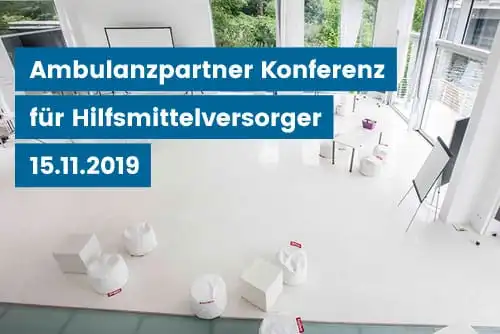 „Versorgung. Gemeinsam. Gestalten“: Ambulanzpartner Anwenderkonferenz für Hilfsmittelversorger 2019