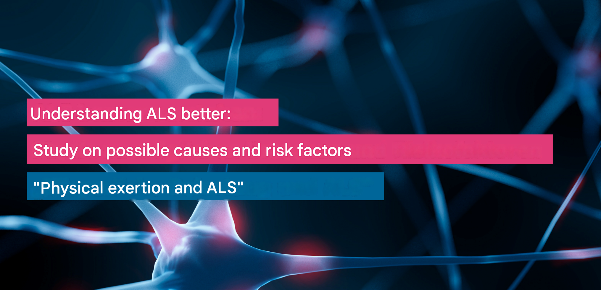 Hero banner about ALS research: headings list topics like understanding ALS better, possible causes and risk factors, and physical exertion and ALS